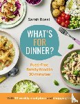 Rossi, Sarah - What’s For Dinner?