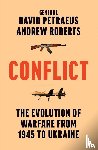 Petraeus, David, Roberts, Andrew - Conflict - The Evolution of Warfare from 1945 to Ukraine