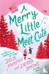 Murphy, Julie, Simone, Sierra - A Merry Little Meet Cute