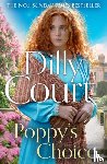 Court, Dilly - Poppy’s Choice