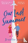 Joyce, Jennifer - Our Last Summer