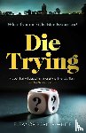 Barker-White, Eleanor - Die Trying