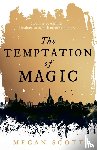 Scott, Megan - The Temptation of Magic