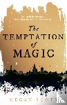 Scott, Megan - The Temptation of Magic