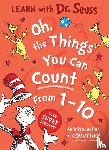 Seuss, Dr. - Oh, The Things You Can Count From 1-10