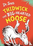Seuss, Dr. - Thidwick the Big-Hearted Moose