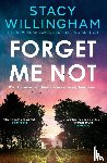 Willingham, Stacy - Forget Me Not