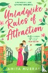 Murray, Amita - Unladylike Rules of Attraction
