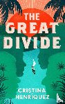 Henriquez, Cristina - The Great Divide
