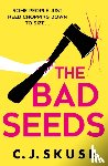 Skuse, C.J. - The Bad Seeds