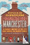Groom, Brian - Made in Manchester