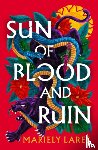 Lares, Mariely - Sun of Blood and Ruin