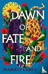 Lares, Mariely - Dawn of Fate and Fire