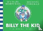 Morpurgo, Michael - Billy the Kid