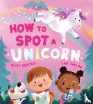 Senior, Suzy - How to Spot a Unicorn