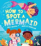 Senior, Suzy - How to Spot a Mermaid