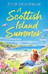 Shackman, Julie - A Scottish Island Summer
