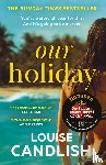 Candlish, Louise - Our Holiday