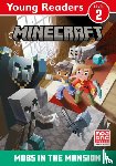 Mojang AB - Minecraft Young Readers: Mobs in the Mansion!