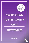 Walker, Betty - A Wedding for the Cornish Girls