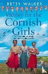 Walker, Betty - Victory for the Cornish Girls