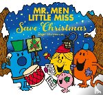 Hargreaves, Roger, Hargreaves, Adam - Mr Men Little Miss: Save Christmas