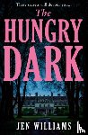 Williams, Jen - The Hungry Dark