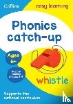 Collins Easy Learning - Phonics Catch-up Activity Book Ages 6+