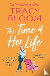 Bloom, Tracy - The Time of Her Life