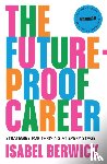 Berwick, Isabel - The Future-Proof Career