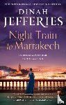Jefferies, Dinah - The Night Train to Marrakech