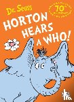 Seuss, Dr. - Horton Hears a Who
