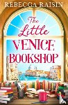 Raisin, Rebecca - The Little Venice Bookshop