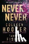 Hoover, Colleen, Fisher, Tarryn - Never Never