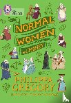 Gregory, Philippa - Normal Women and Money