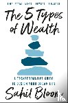 Bloom, Sahil - The 5 Types of Wealth