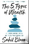 Bloom, Sahil - The 5 Types of Wealth