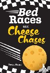 Heapy, Teresa - Bed Races and Cheese Chases