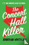Whitelaw, Jonathan - The Concert Hall Killer