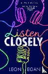 Egan, Leon - Listen Closely