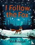 Biddulph, Rob - I Follow The Fox