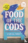 Gray, Daniel - Food of the Cods