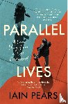 Pears, Iain - Parallel Lives