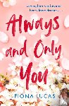 Lucas, Fiona - Always and Only You