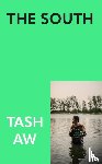 Aw, Tash - The South