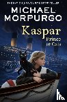 Morpurgo, Michael - Kaspar
