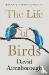 Attenborough, David - The Life of Birds