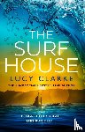 Clarke, Lucy - The Surf House