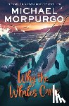 Morpurgo, Michael - Why the Whales Came