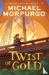 Morpurgo, Michael - Twist of Gold